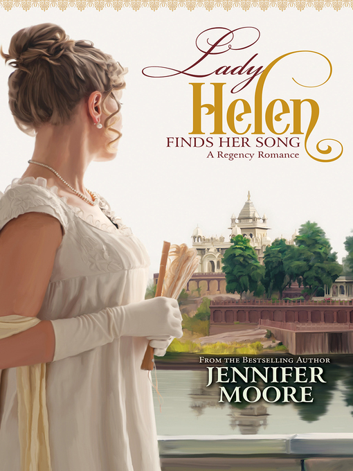 Title details for Lady Helen Finds Her Song by Jennifer Moore - Available